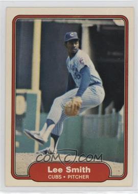 1982 Fleer - [Base] #603.1 - Lee Smith (Upside Down Cubs Logo on Back)