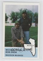 Michael Duval & Bob Drew