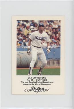 1982 Los Angeles Dodgers Los Angeles Police - [Base] #21 - Jay Johnstone