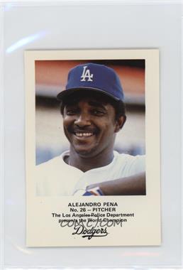 1982 Los Angeles Dodgers Los Angeles Police - [Base] #26 - Alejandro Pena