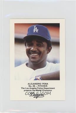 1982 Los Angeles Dodgers Los Angeles Police - [Base] #26 - Alejandro Pena