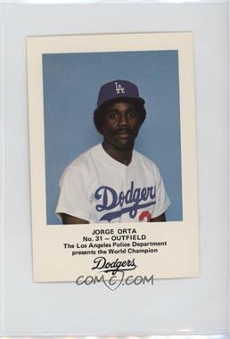 1982 Los Angeles Dodgers Los Angeles Police - [Base] #31 - Jorge Orta