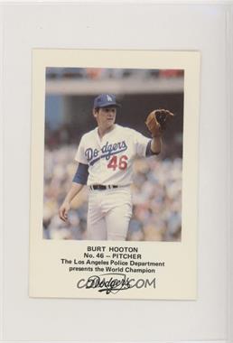 1982 Los Angeles Dodgers Los Angeles Police - [Base] #46 - Burt Hooton [Noted]
