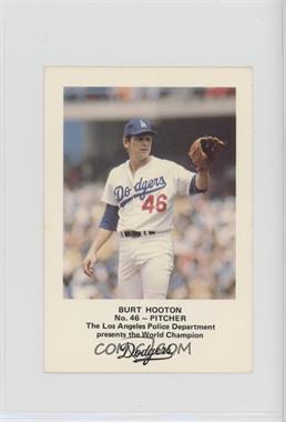 1982 Los Angeles Dodgers Los Angeles Police - [Base] #46 - Burt Hooton [Noted]