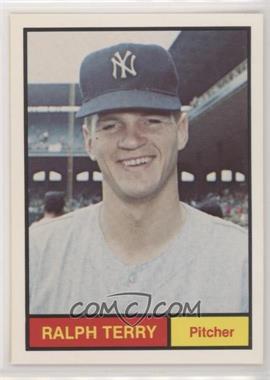 1982 Renata Galasso 1961 World Champions: New York Yankees - [Base] #13 - Ralph Terry