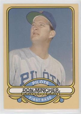 1982 Renata Galasso 1969 Seattle Pilots - [Base] #10 - Don Mincher [EX to NM]