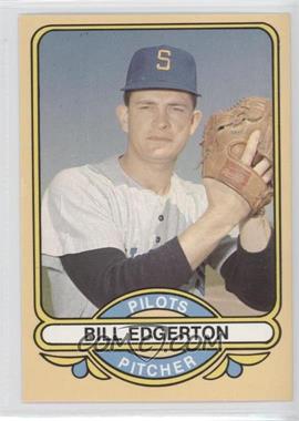 1982 Renata Galasso 1969 Seattle Pilots - [Base] #3 - Bill Edgerton