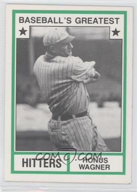 1982 TCMA Baseball's Greatest - Hitters - White Back #1982-31.1 - Honus Wagner (No MLB Logo)