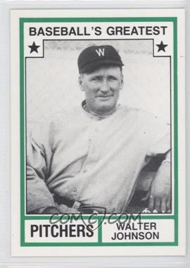 1982 TCMA Baseball's Greatest - Pitchers - White Back #1982-17.1 - Walter Johnson (No MLB Logo)