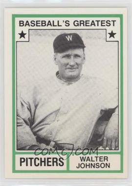 1982 TCMA Baseball's Greatest - Pitchers - White Back #1982-17.1 - Walter Johnson (No MLB Logo)