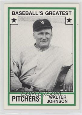 1982 TCMA Baseball's Greatest - Pitchers - White Back #1982-17.1 - Walter Johnson (No MLB Logo)