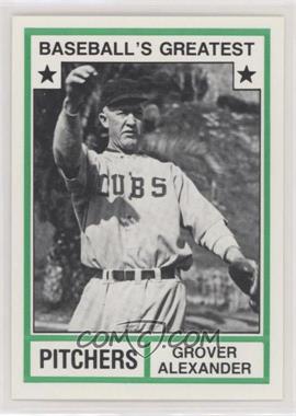 1982 TCMA Baseball's Greatest - Pitchers - White Back #1982-18.1 - Grover Alexander (No MLB Logo)