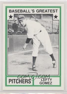 1982 TCMA Baseball's Greatest - Pitchers - White Back #1982-20.1 - Lefty Gomez (No MLB Logo)