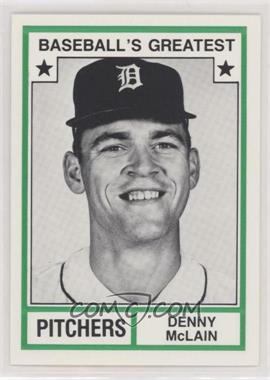 1982 TCMA Baseball's Greatest - Pitchers - White Back #1982-24.1 - Denny McLain (No MLB Logo)