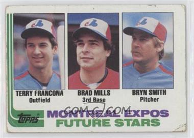 1982 Topps - [Base] #118 - Future Stars - Terry Francona, Brad Mills, Bryn Smith [Good to VG‑EX]