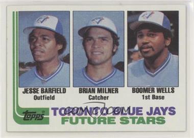 1982 Topps - [Base] #203 - Future Stars - Jesse Barfield, Brian Milner, Boomer Wells