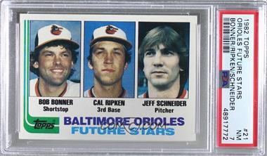 1982 Topps - [Base] #21 - Future Stars - Bobby Bonner, Cal Ripken Jr., Jeff Schneider [PSA 7 NM]