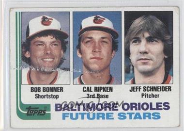 1982 Topps - [Base] #21 - Future Stars - Bobby Bonner, Cal Ripken Jr., Jeff Schneider [Good to VG‑EX]