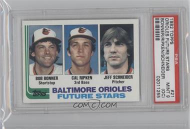 1982 Topps - [Base] #21 - Future Stars - Bobby Bonner, Cal Ripken Jr., Jeff Schneider [PSA 9 MINT]