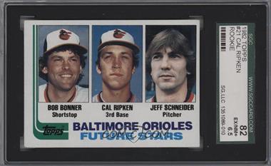 1982 Topps - [Base] #21 - Future Stars - Bobby Bonner, Cal Ripken Jr., Jeff Schneider [SGC 82 EX/NM+ 6.5]