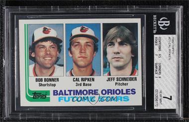 1982 Topps - [Base] #21 - Future Stars - Bobby Bonner, Cal Ripken Jr., Jeff Schneider [BGS 7 NEAR MINT]