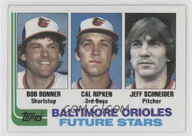 1982 Topps - [Base] #21 - Future Stars - Bobby Bonner, Cal Ripken Jr., Jeff Schneider [EX to NM]