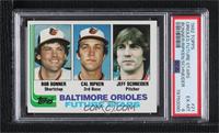 Future Stars - Bobby Bonner, Cal Ripken Jr., Jeff Schneider [PSA 6 EX…