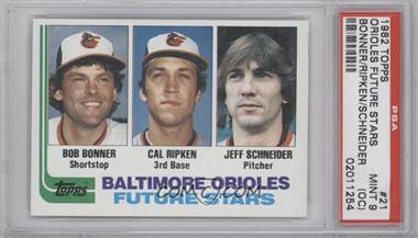 1982 Topps - [Base] #21 - Future Stars - Bobby Bonner, Cal Ripken Jr., Jeff Schneider [PSA 9 MINT (OC)]