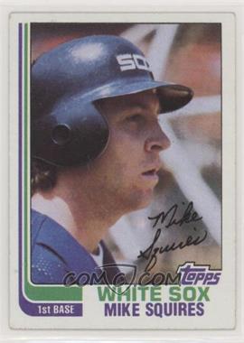 1982 Topps - [Base] #398 - Mike Squires
