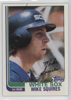 1982 Topps - [Base] #398 - Mike Squires