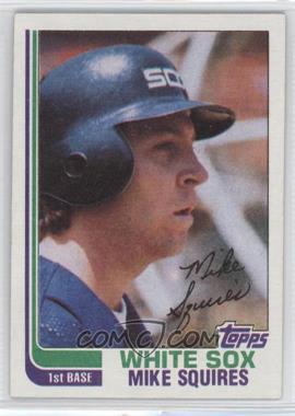 1982 Topps - [Base] #398 - Mike Squires