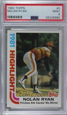 1982 Topps - [Base] #5 - Nolan Ryan [PSA 9 MINT]