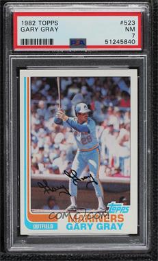 1982 Topps - [Base] #523 - Gary Gray [PSA 7 NM]