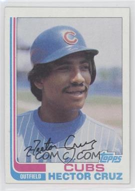 1982 Topps - [Base] #663 - Hector Cruz