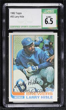 1982 Topps - [Base] #93 - Larry Hisle [CSG 6.5 Ex/NM+]