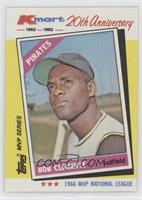 Roberto Clemente (Called Bob on Card)