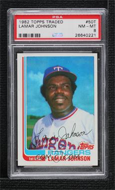 1982 Topps Traded - [Base] #50T - Lamar Johnson [PSA 8 NM‑MT]