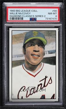 1983 Big League Collectibles Diamond Classics - [Base] #90 - Willie McCovey /10000 [PSA 8 NM‑MT]