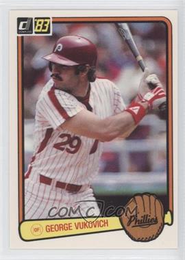 1983 Donruss - [Base] #315 - George Vukovich