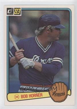 1983 Donruss - [Base] #58 - Bob Horner