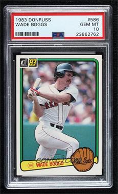 1983 Donruss - [Base] #586 - Wade Boggs [PSA 10 GEM MT]