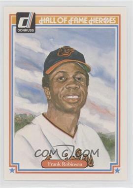 1983 Donruss Hall of Fame Heroes - [Base] #19 - Frank Robinson