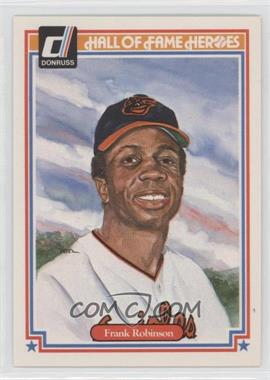 1983 Donruss Hall of Fame Heroes - [Base] #19 - Frank Robinson