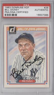 1983 Donruss Hall of Fame Heroes - [Base] #26 - Bill Dickey [PSA/DNA Encased]