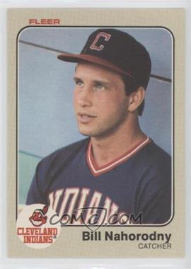 1983 Fleer - [Base] #416 - Bill Nahorodny