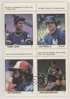 Tommy John, Lou Piniella, Jeff Reardon, John Wockenfuss