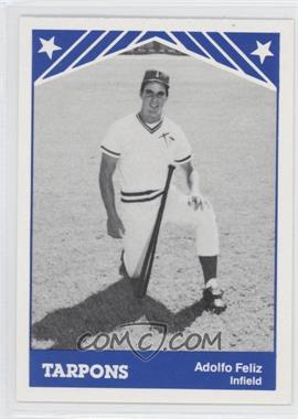 1983 TCMA Tampa Tarpons - [Base] #9 - Adolfo Feliz