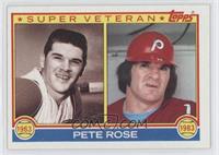 Super Veteran - Pete Rose