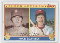 Super Veteran - Mike Schmidt