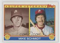 Super Veteran - Mike Schmidt